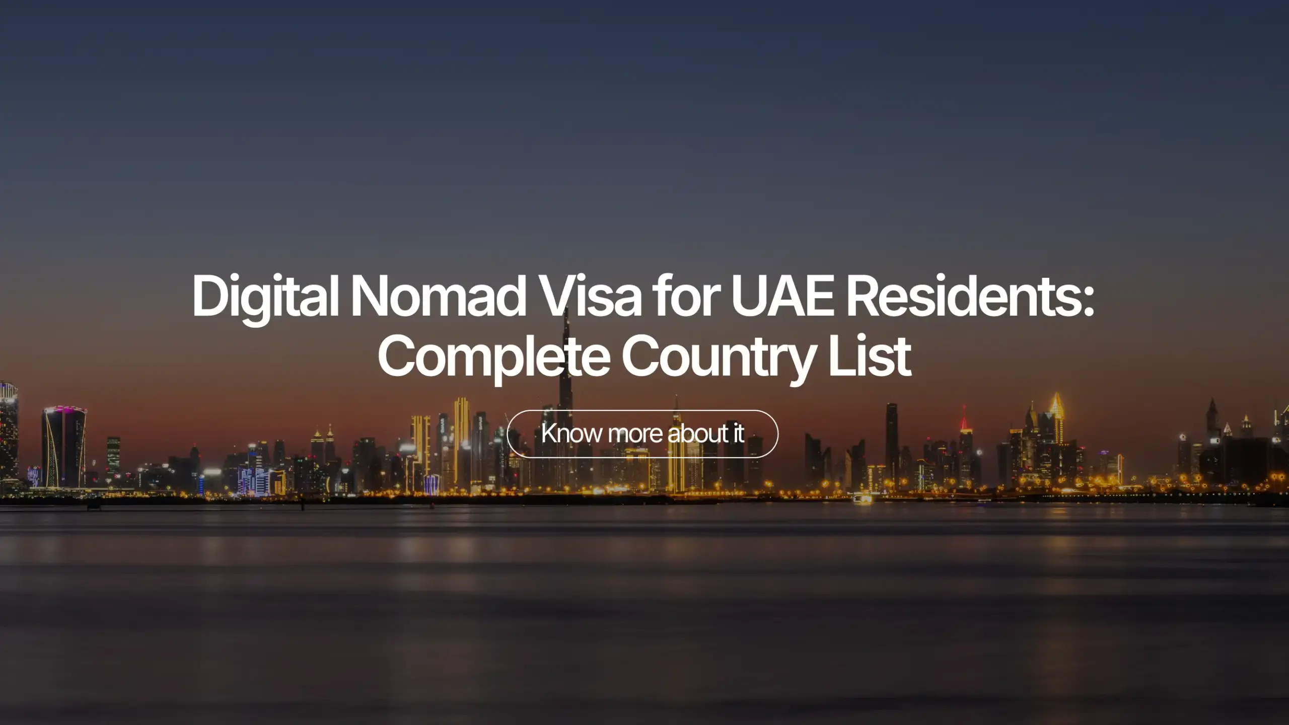 Digital Nomad Visa for UAE Residents